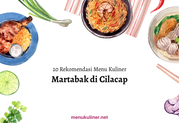 Martabak Hanggawana: Menyajikan Kenikmatan Cilacap yang Tak Terlupakan